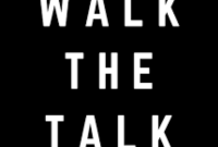 Arti dan Istilah “Walk The Talk”